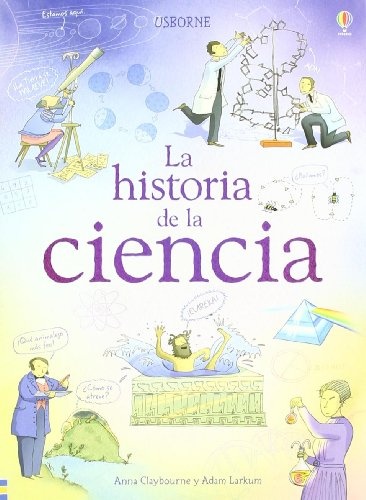 HISTORIA DE LA CIENCIA, LA (USBORNE)