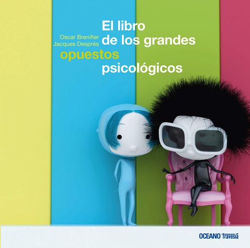 LIBRO DE LOS GRANDES OPUESTOS PSICOLOGICOS, EL