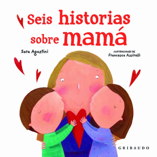 SEIS HISTORIAS SOBRE MAMA