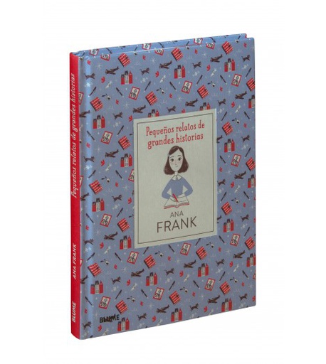 PEQUEÑOS RELATOS DE GRANDES HISTORIAS.ANA FRANK