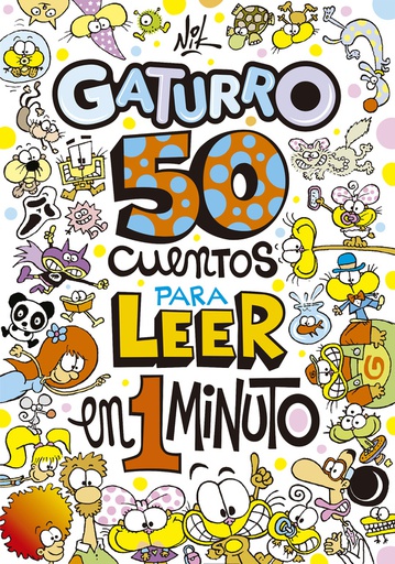 GATURRO: 50 CUENTOS PARA LEER EN 1 MINUTO