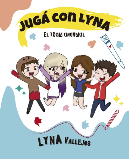 JUGÁ CON LYNA, EL TEAM ANORMAL