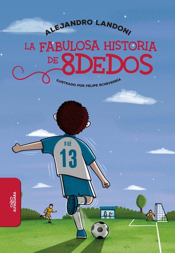 FABULOSA HISTORIA DE 8 DEDOS, LA