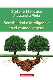 SENSIBILIDAD E INTELIGENCIA EN EL MUNDO VEGETAL