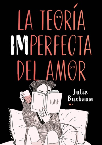 TEORIA IMPERFECTA DEL AMOR, LA 