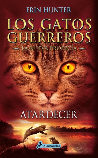 GATOS GUERREROS - LA NUEVA PROFECIA 6 - ATARDECER