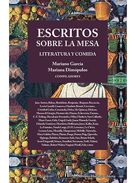 ESCRITOS SOBRE LA MESA - LITERATURA Y COMIDA