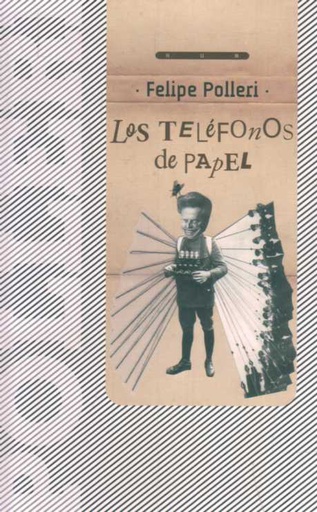 TELEFONOS DE PAPEL, LOS