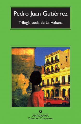 TRILOGIA SUCIA DE LA HABANA