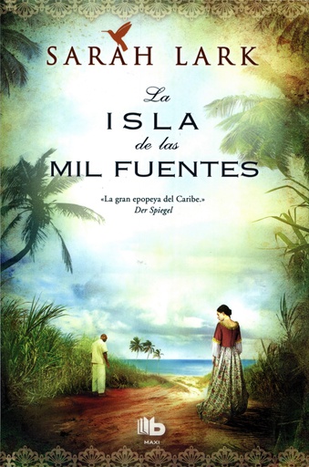 ISLA DE LAS MIL FUENTES, LA (1ero Saga del Caribe)