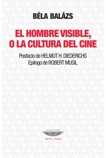 HOMBRE VISIBLE, O LA CULTURA DEL CINE, EL