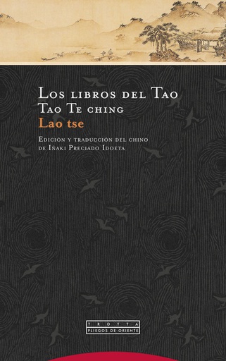 LIBROS DEL TAO, LOS. TAO TE CHING