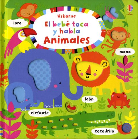 BEBÉ TOCA Y HABLA, ANIMALES, EL