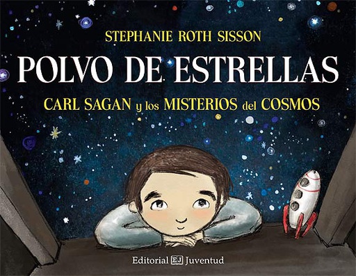 POLVO DE ESTRELLAS - CARL SAGAN Y LOS MISTERIOS DEL COSMOS