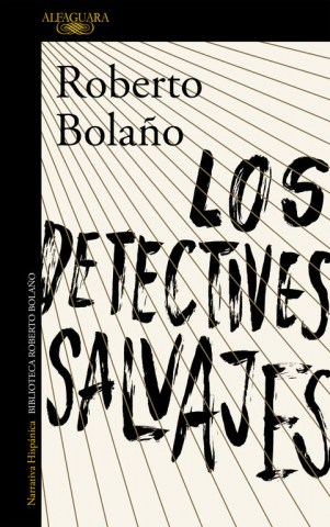 DETECTIVES SALVAJES, LOS