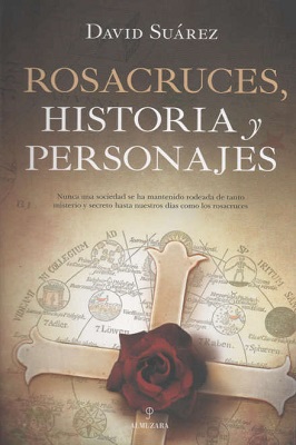 ROSACRUCES HISTORIA Y PERSONAJES