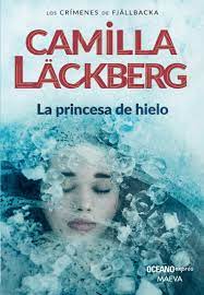 CRIMENES DE FJALLBACKA 01 - LA PRINCESA DE HIELO