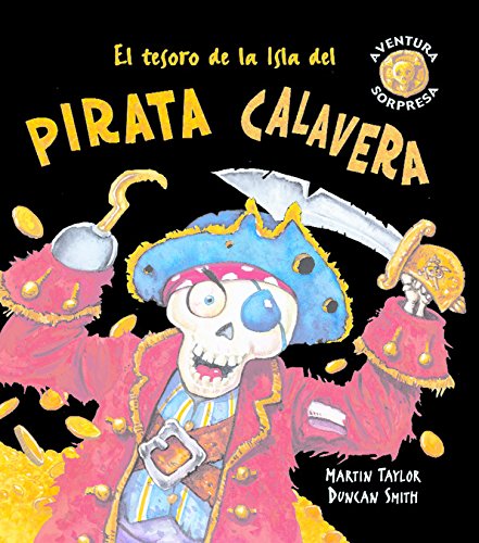 TESORO DE LA ISLA DEL PIRATA CALAVERA, EL