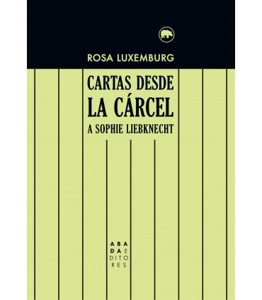 CARTAS DESDE LA CARCEL A SOPHIE LIEBKNECHT