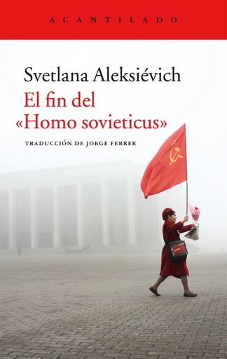 FIN DEL HOMO SOVIETICUS, EL