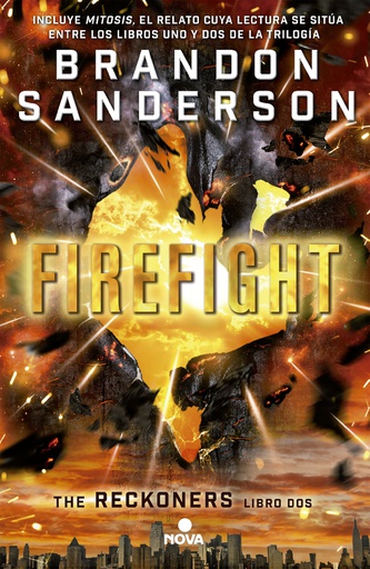 FIREFIGHT, THE RECKONERS  LIBRO DOS