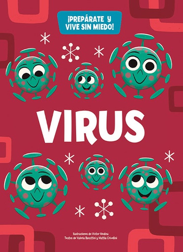 VIRUS ¡PREPARATE Y VIVE SIN MIEDO!