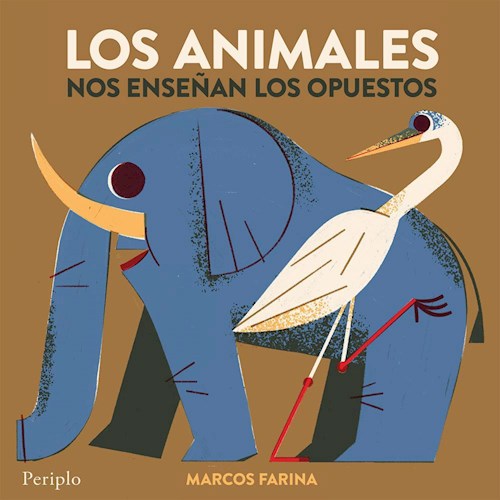 ANIMALES NOS ENSEÑAN LOS OPUESTOS, LOS