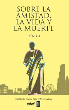 SOBRE LA AMISTAD, LA VIDA Y LA MUERTE