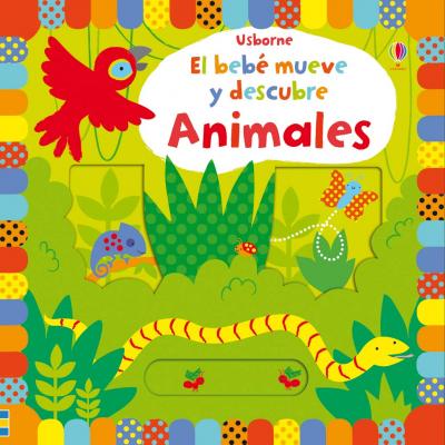 BEBE MUEVE Y DESCUBRE - ANIMALES