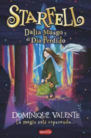 STARFELL. DALIA MUSGO Y EL DIA PERDIDO