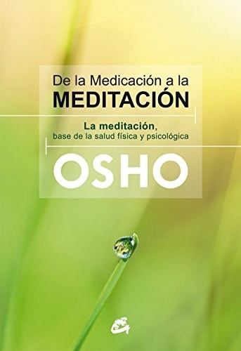 DE LA MEDICACION A LA MEDITACION 