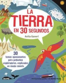 TIERRA EN 30 SEGUNDOS, LA