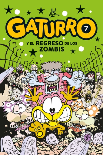 GATURRO 7, Y EL REGRESO DE LOS ZOMBIS