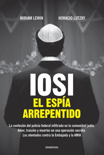 IOSI EL ESPIA ARREPENTIDO