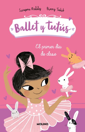 BALLET Y TUTUS 1. EL PRIMER DIA DE CLASE