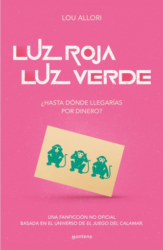 LUZ ROJA, LUZ VERDE