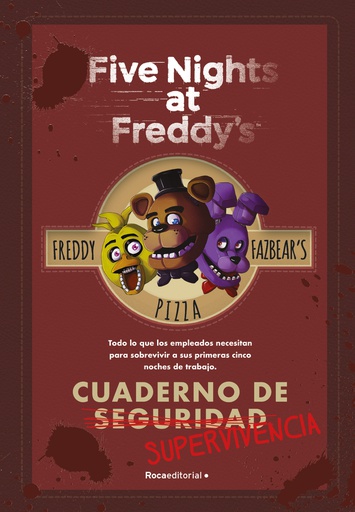 CUADERNO DE SUPERVIVENCIA (FIVE NIGHTS AT FREDDYS)