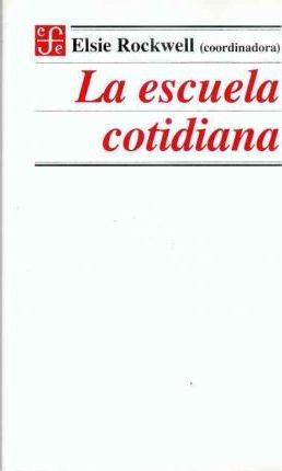 ESCUELA COTIDIANA, LA